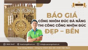 Mua cổng nhôm đúc Đà Nẵng uy tín, chất lượng bền đẹp 2023
